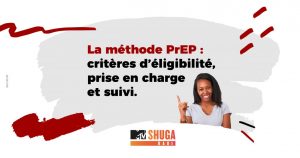 La PrEP : éligibilité, prise en charge et suivi